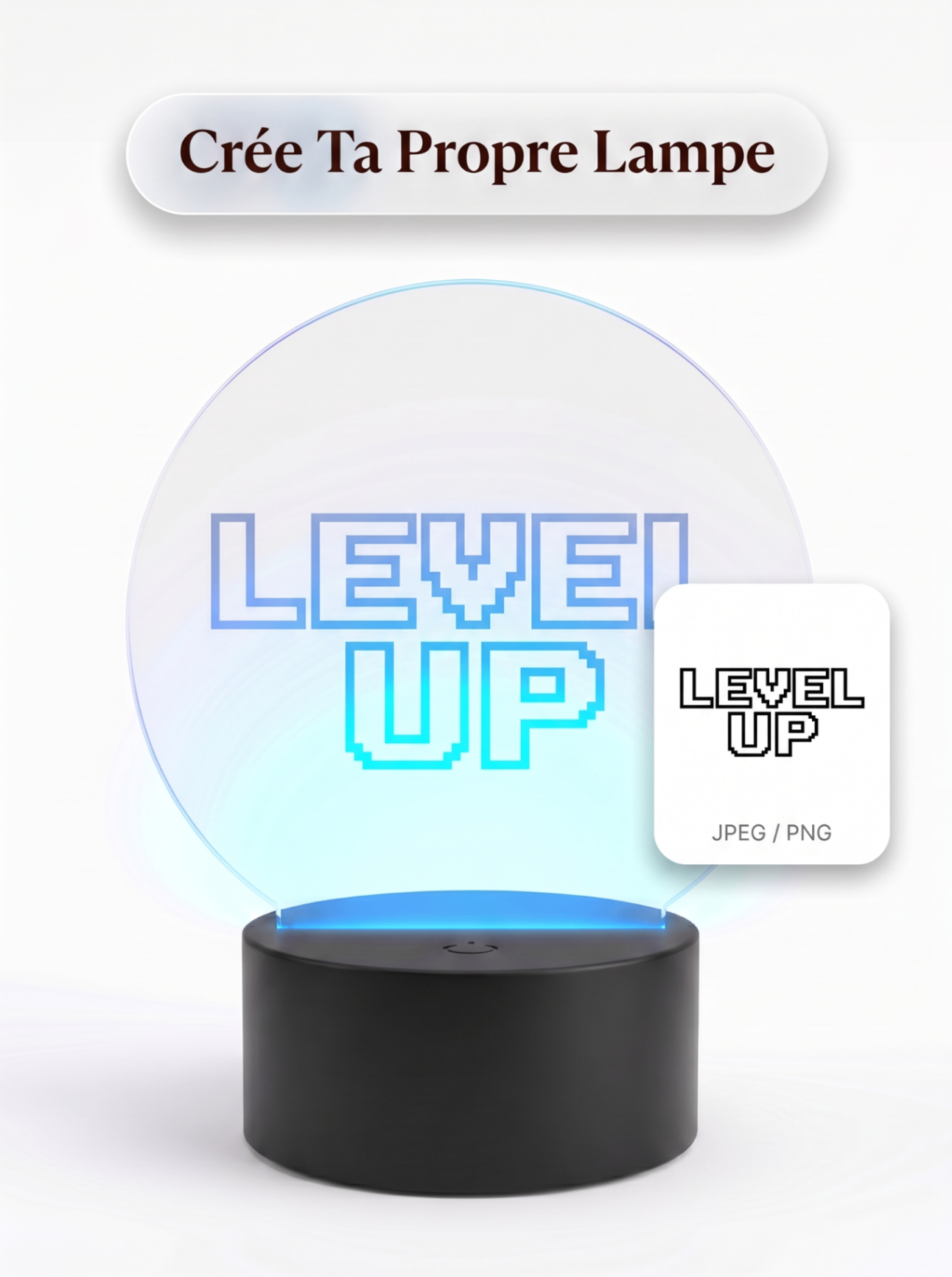 Lampe Acrylique Level Up — visuel 8